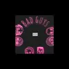 JodyOklvhomv - Bad Guys (feat. ZipCity E) - Single