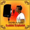 GemaBoy & Sazified - S'yahlela S'yaphambili (feat. Skeem Saam) - Single